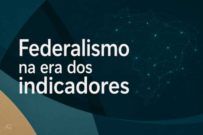 Federalismo na era dos indicadores